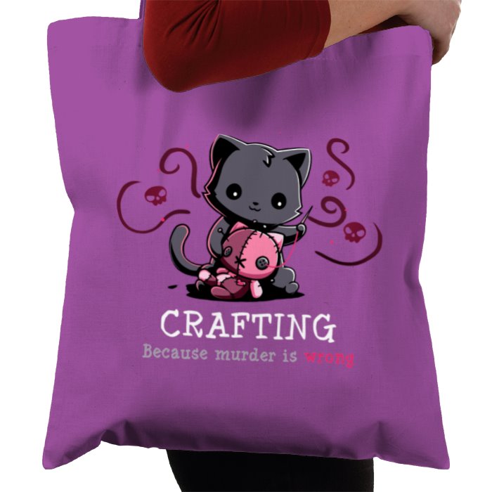 Crafting Because Murder Is Wrong