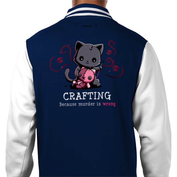 Crafting Because Murder Is Wrong