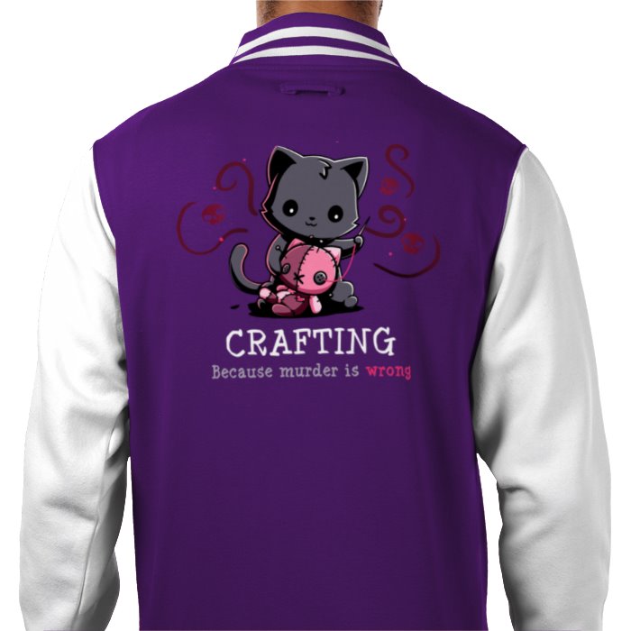 Crafting Because Murder Is Wrong