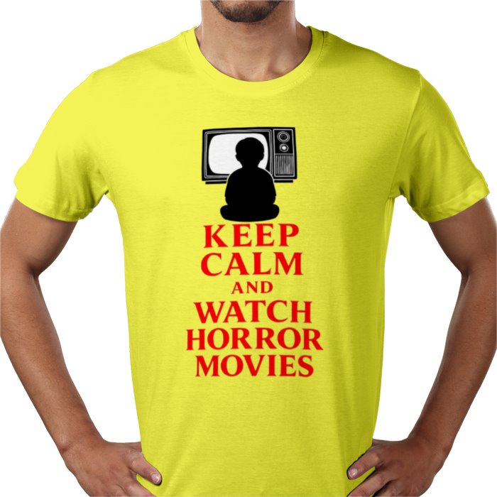 Keep Calm And Watch Horror Movies T Shirt