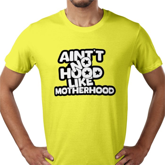 Ain't No Hood Like Motherhood T-shirt