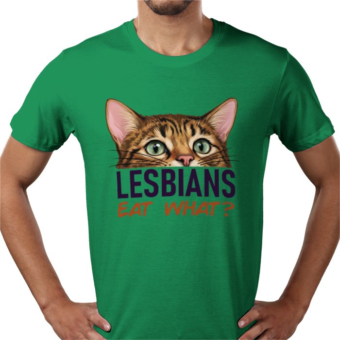 Lesbians Eat What T-shirt