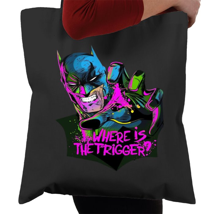 Batman - Where Is The Trigger Tote Bag