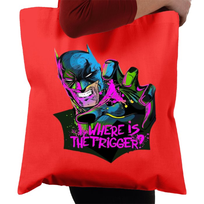 Batman - Where Is The Trigger Tote Bag