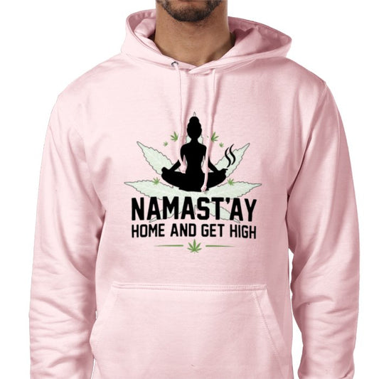 Namastay Home And Get High Hoodie