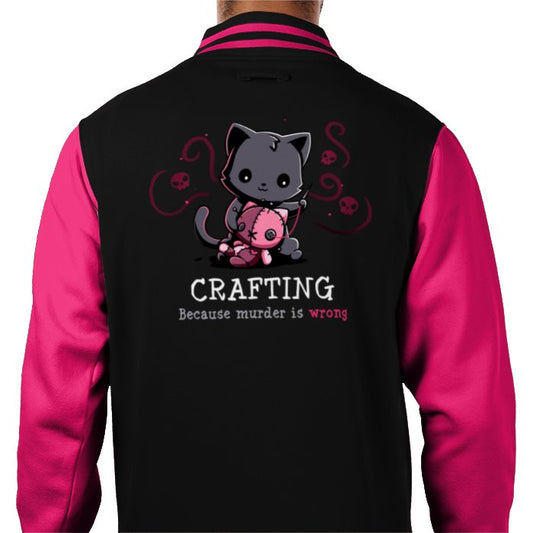 Crafting Because Murder Is Wrong