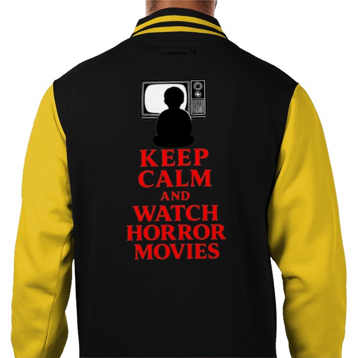 Keep Calm And Watch Horror Movies Varsity Jacket