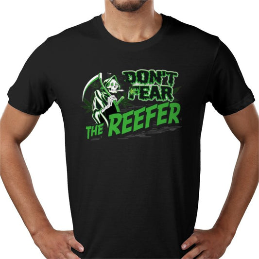 Don't Fear The Reefer T-shirt