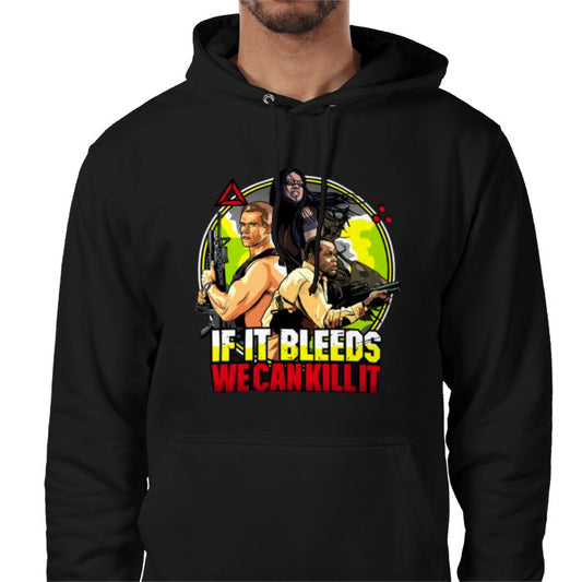 Arnold Schwarzenegger  - If It Bleeds We Can Kill It Hoodie