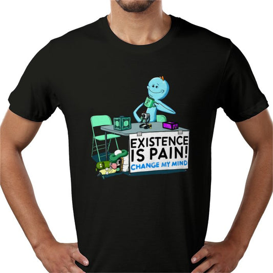 Rick & Morty - Life is Pain... Change My Mind T-Shirt