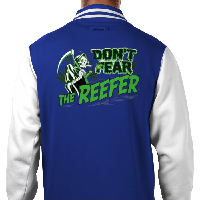 Don't Fear The Reefer Varsity Jacket