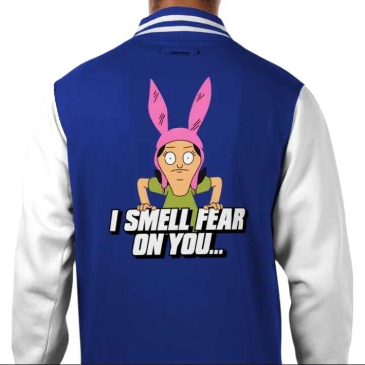 Bobs Burgers - I Smell Fear On You Varsity Jacket