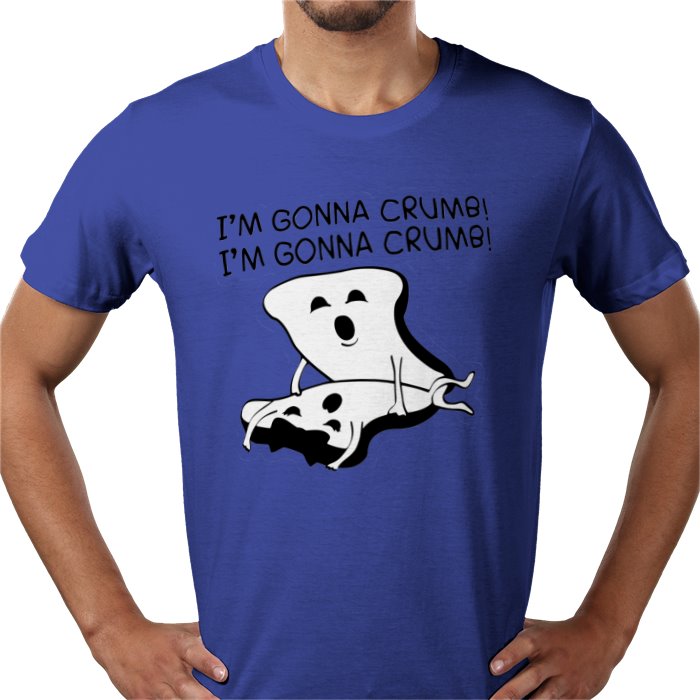 Im Gonna Crumb T-shirt