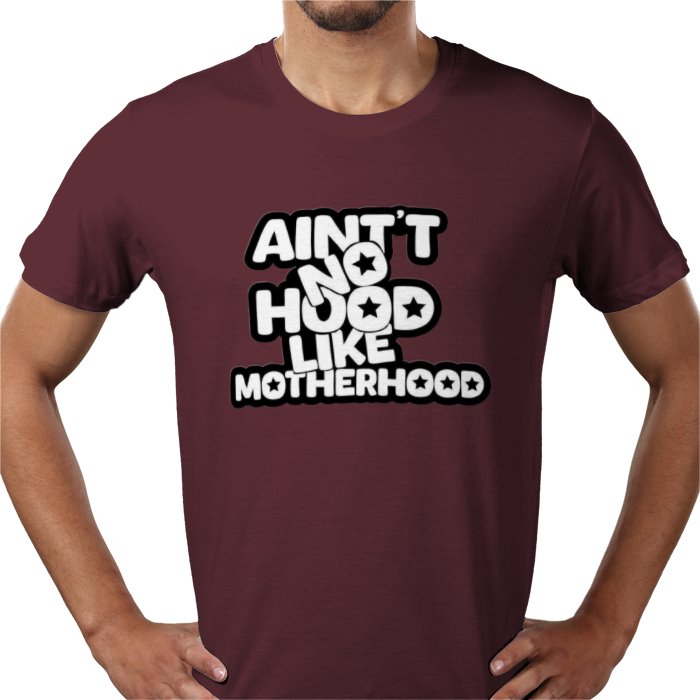 Ain't No Hood Like Motherhood T-shirt