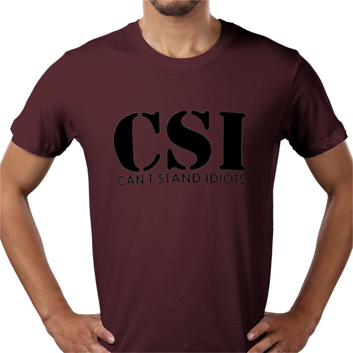 Cant Stand Idiots T-shirt