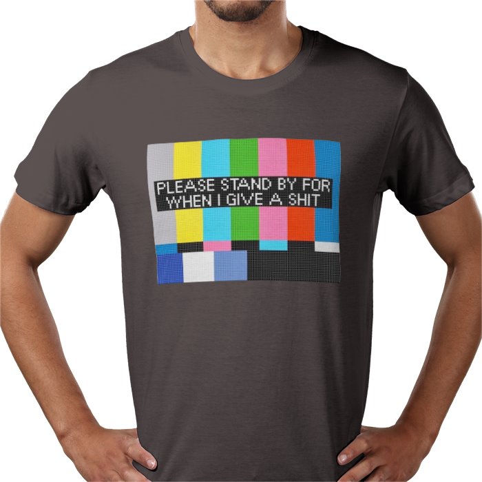 Please Stand By T-shirt