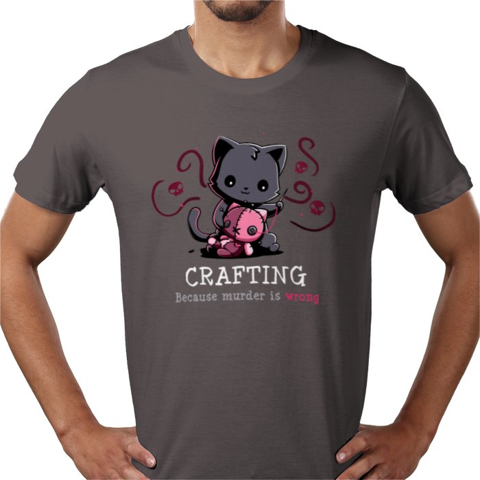 Crafting Because Murder Is Wrong T-shirt
