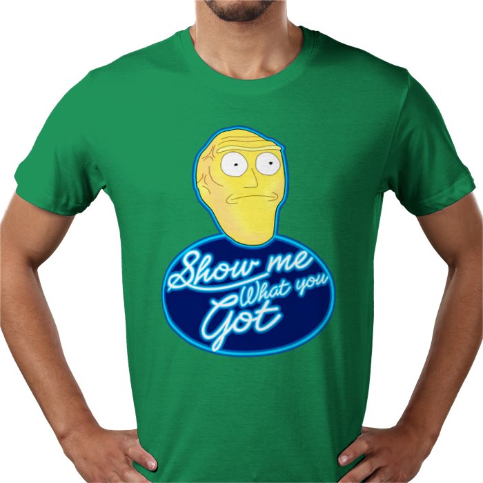 Rick & Morty - Show Me What You Got T-Shirt