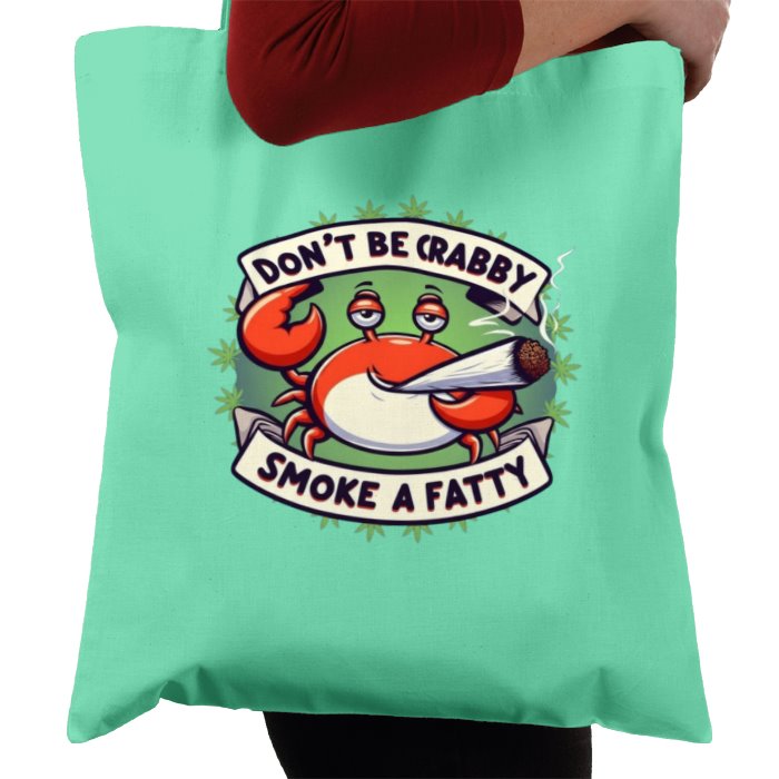 Don't Be Krabby Tote Bag