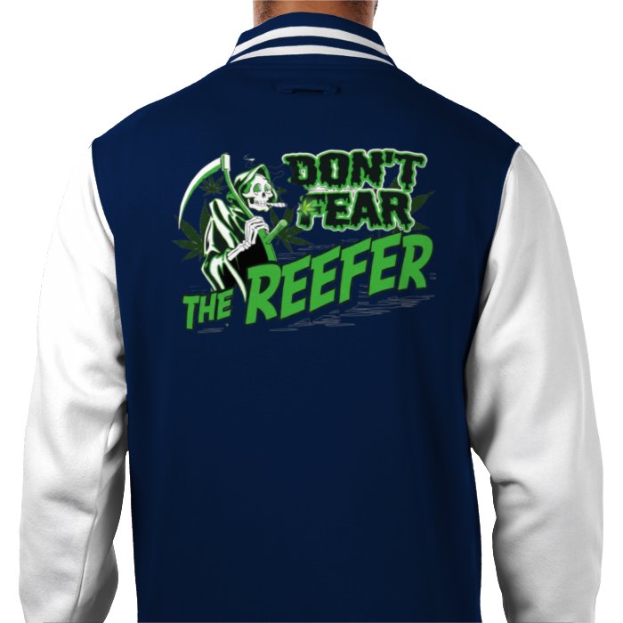 Don't Fear The Reefer Varsity Jacket