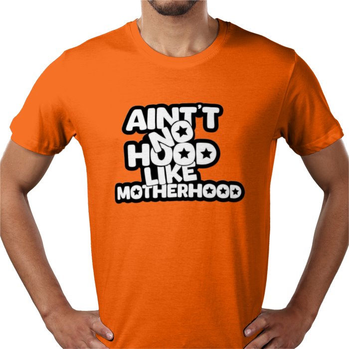 Ain't No Hood Like Motherhood T-shirt