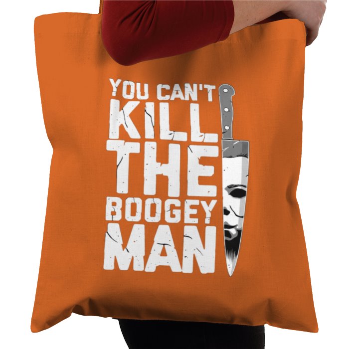 Halloween - You Cant Kill The Boogey Man Tote Bag