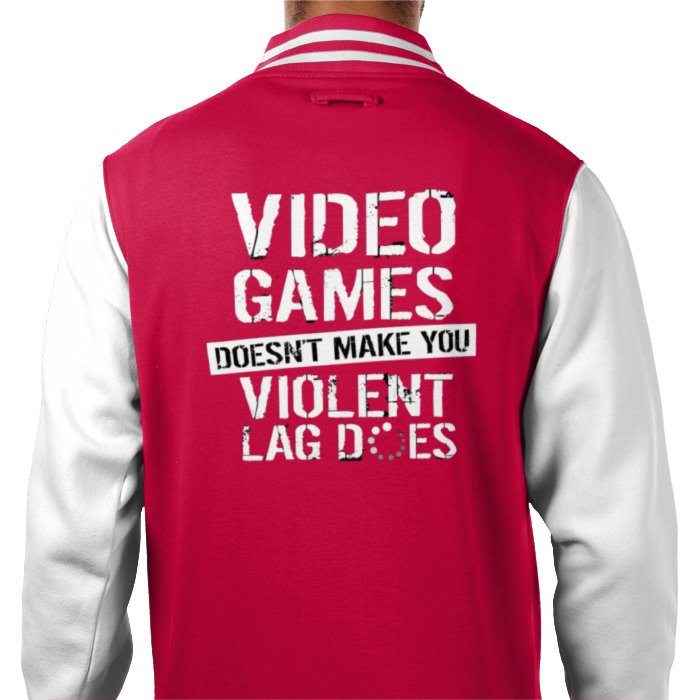 Lag Makes You Violent Varsity Jacket