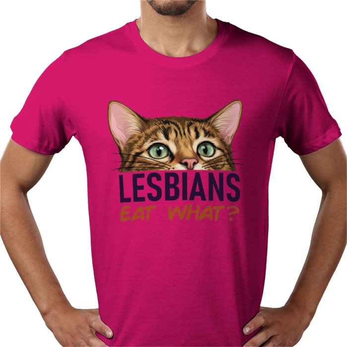 Lesbians Eat What T-shirt