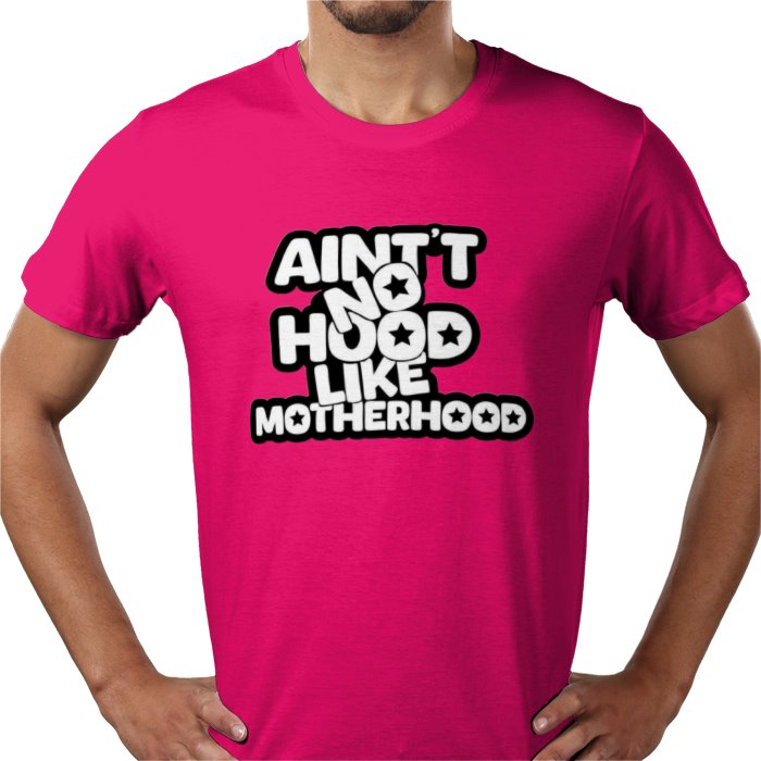 Ain't No Hood Like Motherhood T-shirt