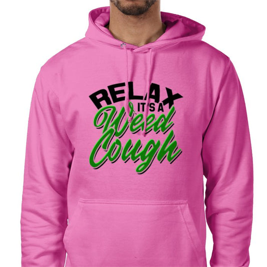 Relax Its A Weed Cough