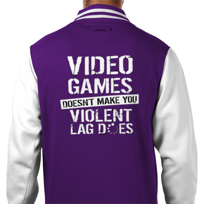 Lag Makes You Violent Varsity Jacket