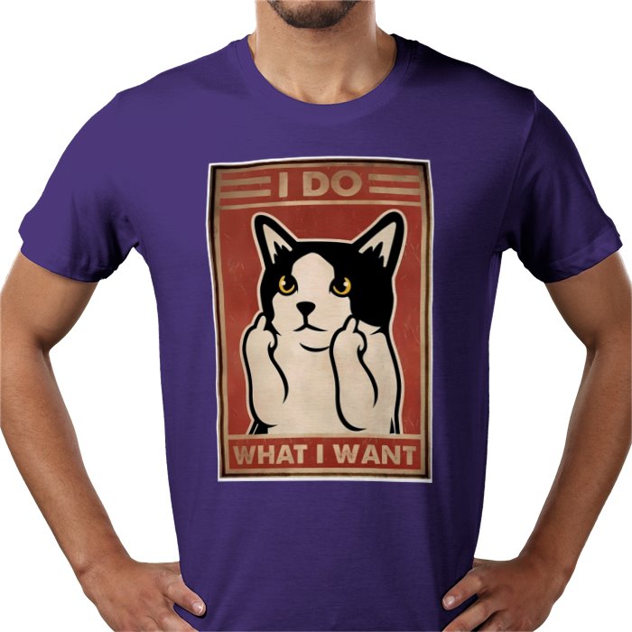 I Do What I Want T-shirt