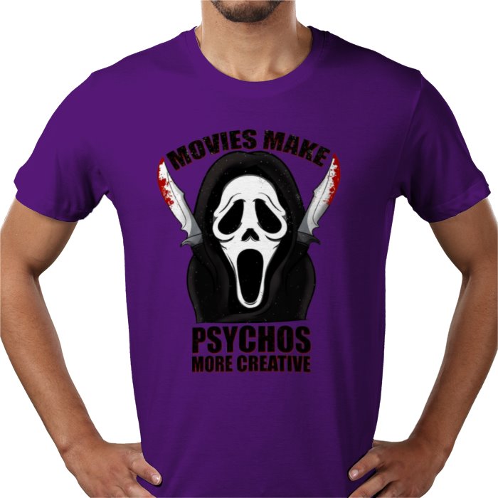 Scream - Movies Make Psychos More Creative T Shirt