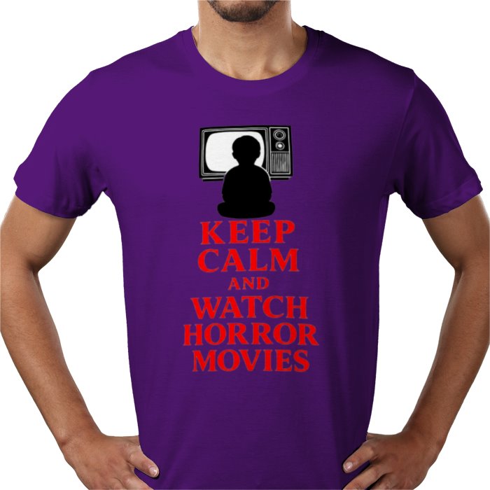 Keep Calm And Watch Horror Movies T Shirt