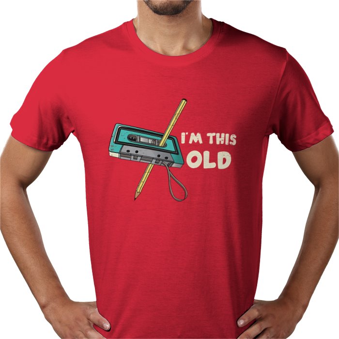 Im This Old T-shirt