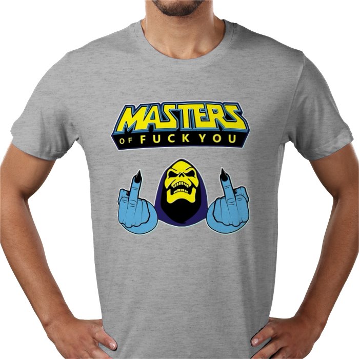He-Man — Masters of F**k You T-Shirt