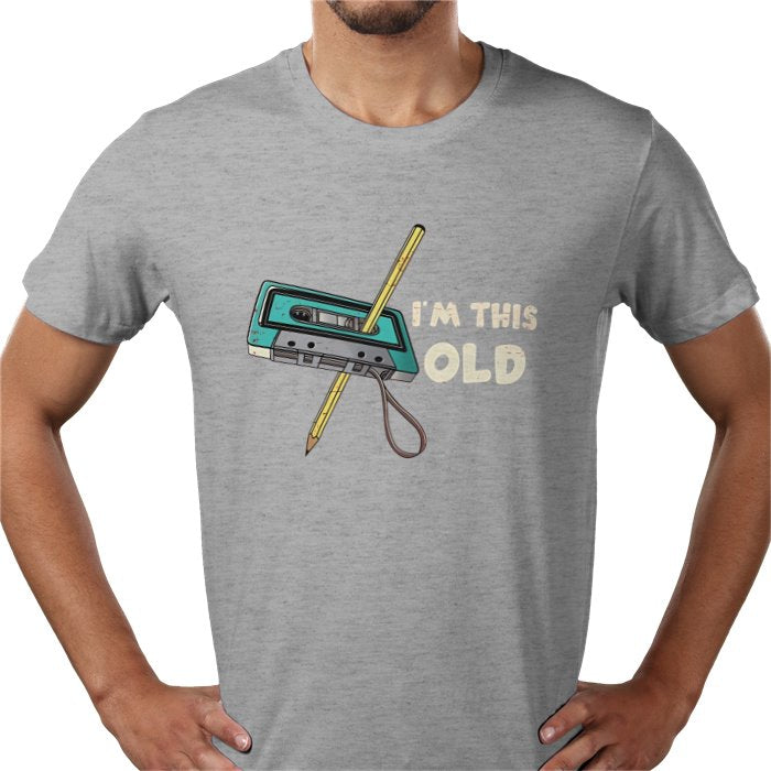 Im This Old T-shirt