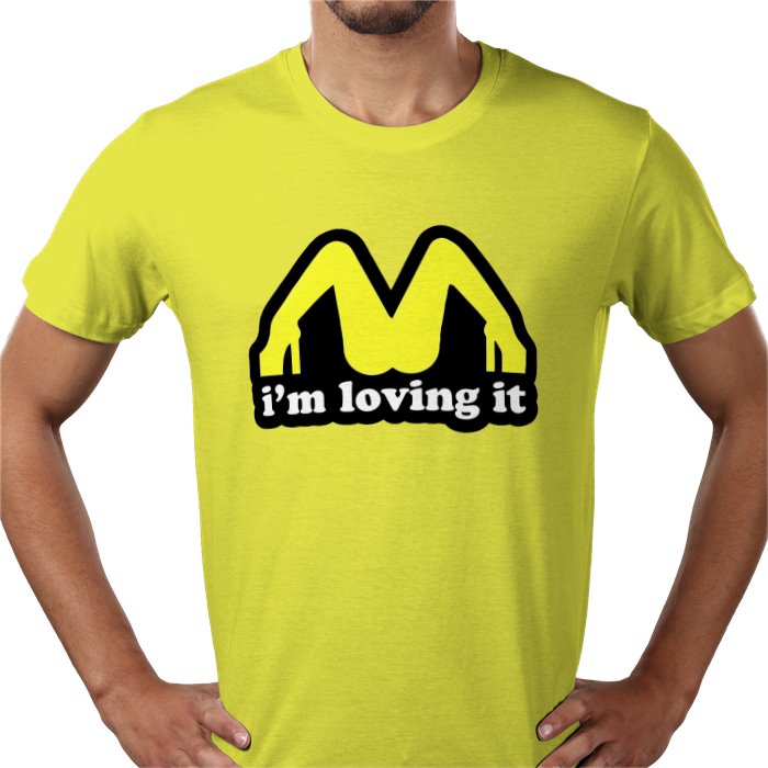 Im Loving It T-shirt