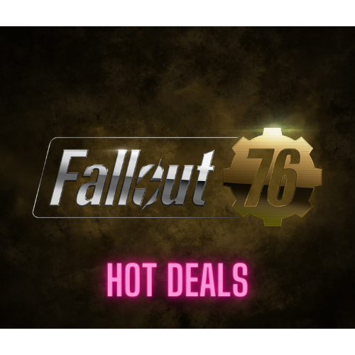 Fallout 76 Hot Deals